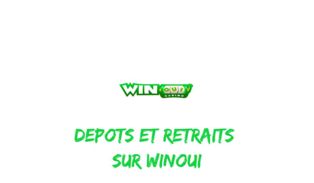 depots retraits winoui
